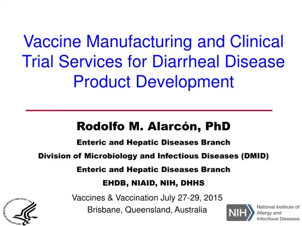 Vaccine Manufacturing and Clinical Trial Services for Diarrheal Disease Product Development