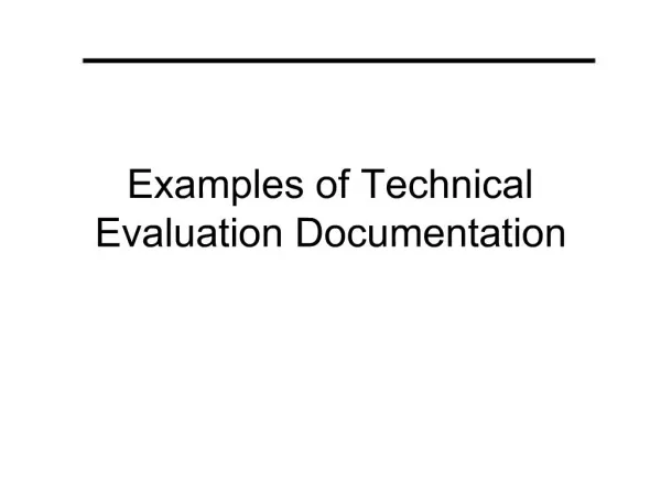 Examples of Technical Evaluation Documentation
