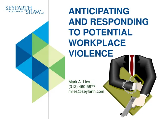 ANTICIPATING AND RESPONDING TO POTENTIAL WORKPLACE VIOLENCE