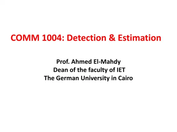 COMM 1004: Detection &amp; Estimation