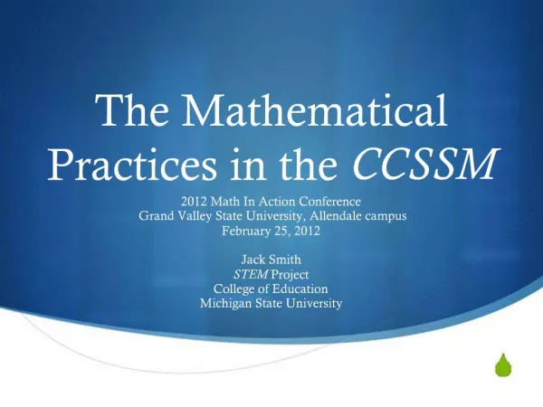 The Mathematical Practices in the CCSSM