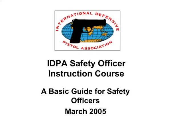 IDPA Safety Officer Instruction Course