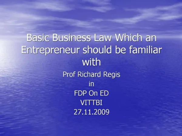 Basic Business Law Which an Entrepreneur should be familiar with