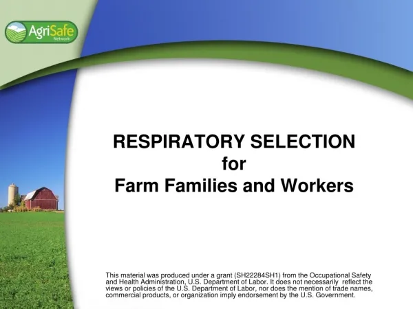 RESPIRATORY SELECTION for Farm Families and Workers
