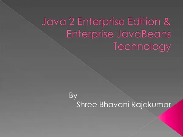 Java 2 Enterprise Edition Enterprise JavaBeans Technology