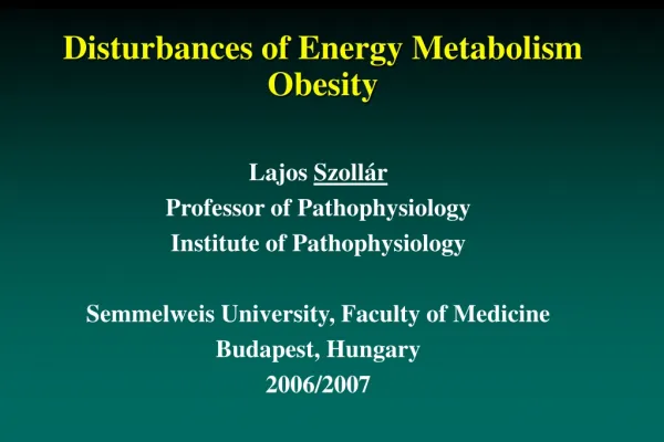 Disturbances of Energy Metabolism Obesity