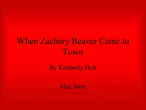 When Zachary Beaver Came to Town