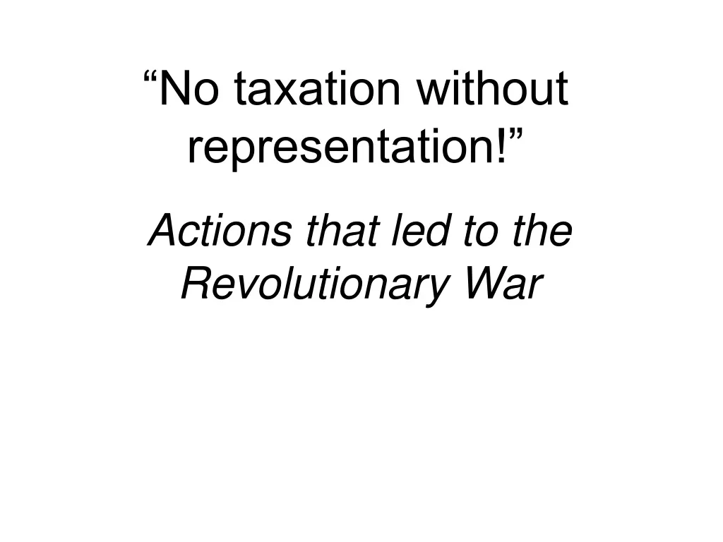 no taxation without representation