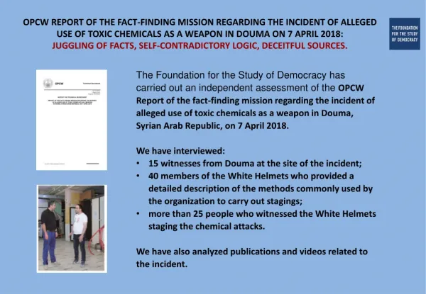 OPCW REPORT : THE WHITE HELMETS ARE A DECEITFUL SOURCE