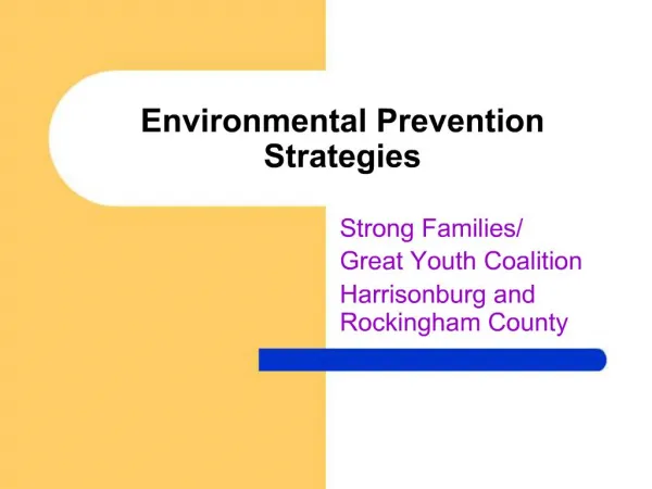 Environmental Prevention Strategies