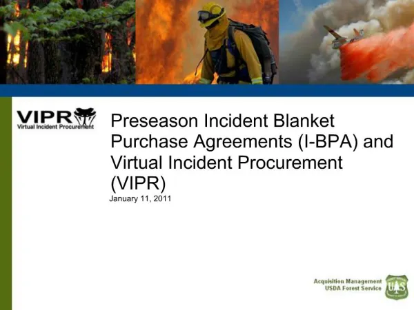 Preseason Incident Blanket Purchase Agreements I-BPA and Virtual Incident Procurement VIPR