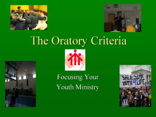 The Oratory Criteria