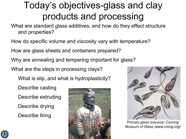 Today s objectives-glass and clay products and processing