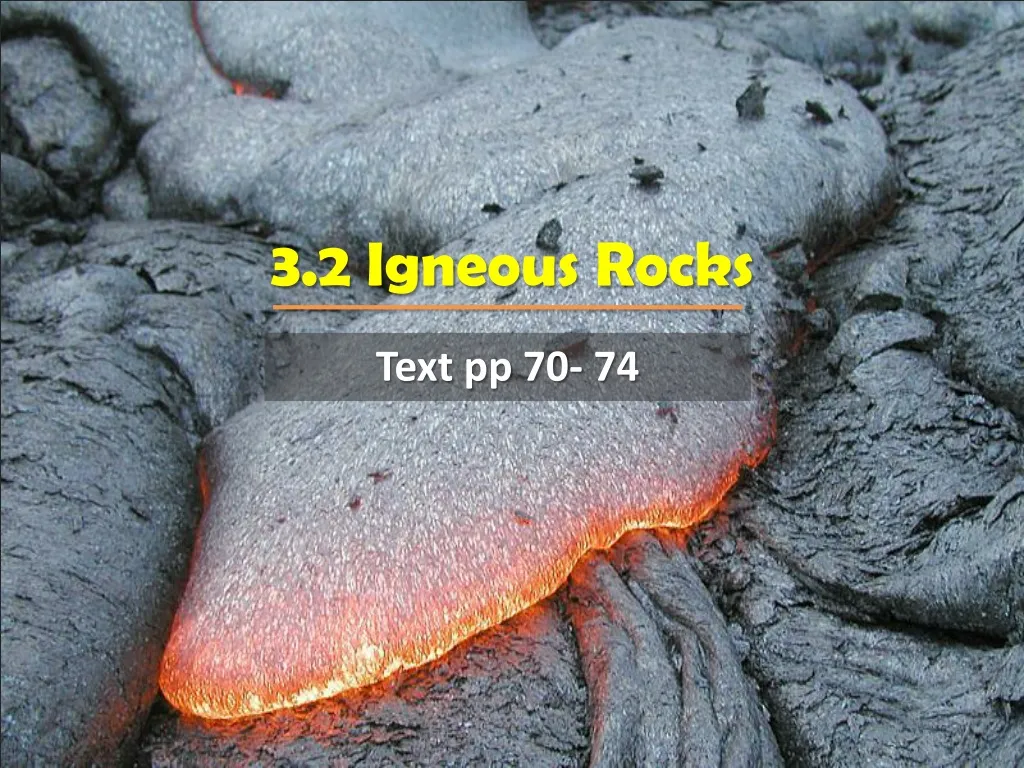 3 2 igneous rocks