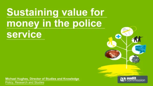 Sustaining value for money in the police service
