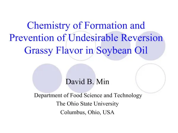 Chemistry of Formation and Prevention of Undesirable Reversion Grassy Flavor in Soybean Oil