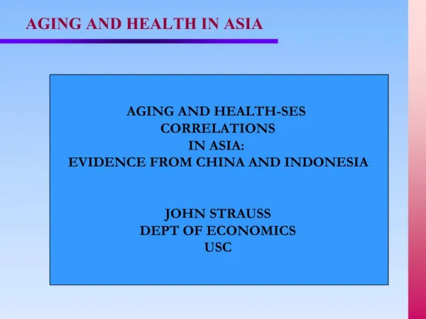 AGING AND HEALTH IN ASIA