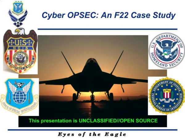 Cyber OPSEC: An F22 Case Study