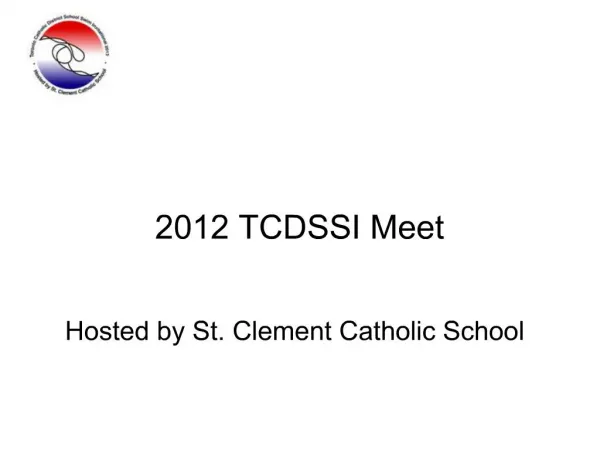 2012 TCDSSI Meet