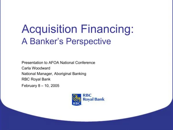 Acquisition Financing: A Banker s Perspective