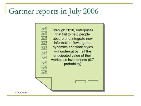 Gartner reports in July 2006