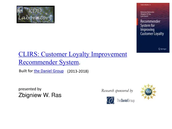 CLIRS: Customer Loyalty Improvement Recommender System .