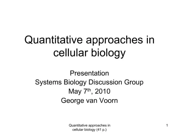 Quantitative approaches in cellular biology