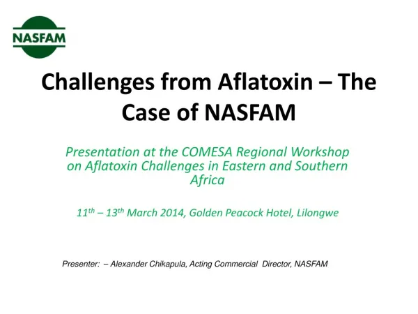 Challenges from Aflatoxin – The Case of NASFAM