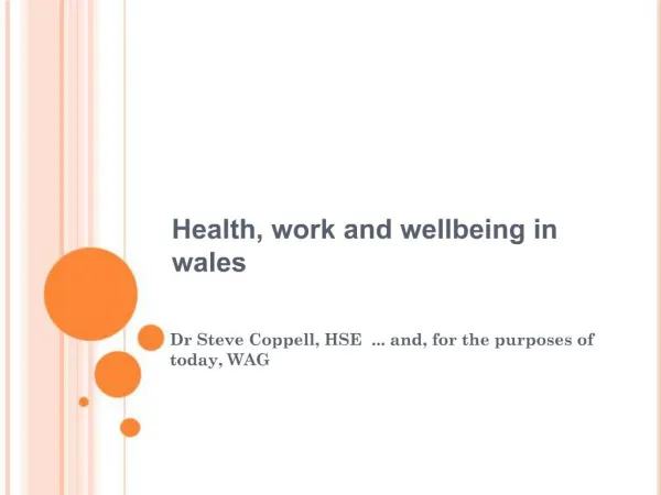 Health, work and wellbeing in wales