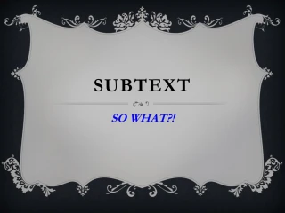 SUBTEXT - slide 1