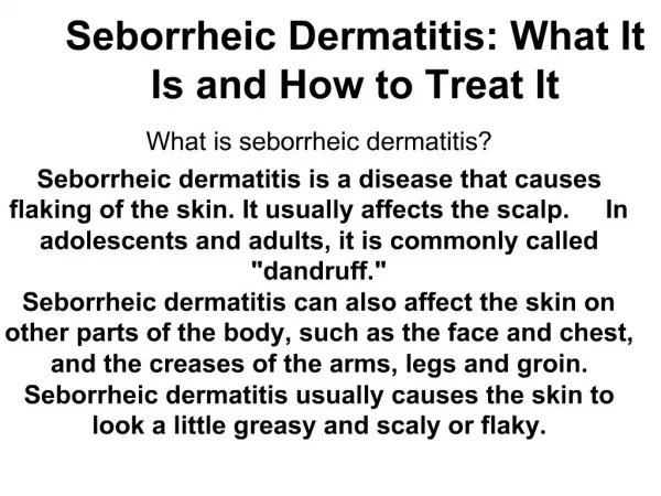 Seborrheic Dermatitis: What It Is and How to Treat It