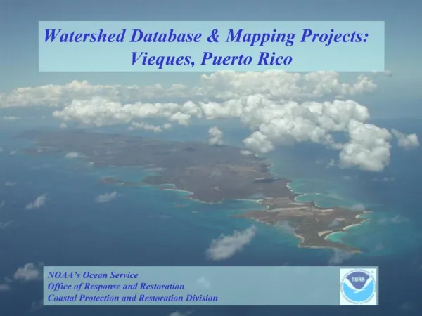 Watershed Database Mapping Projects: Vieques, Puerto Rico
