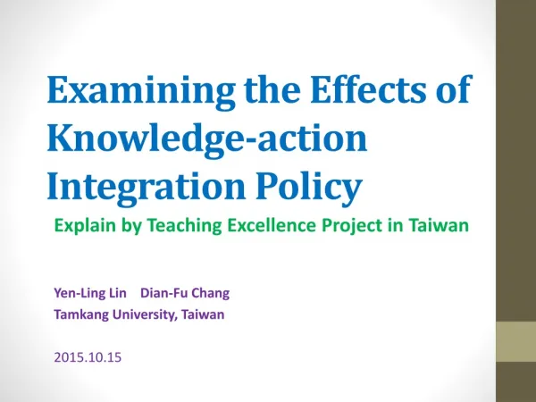 Examining the Effects of Knowledge-action Integration Policy