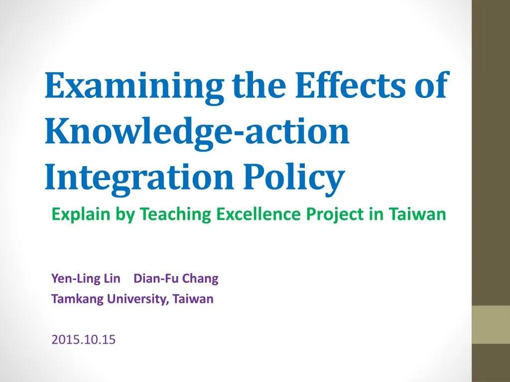examining the effects of knowledge action integration policy