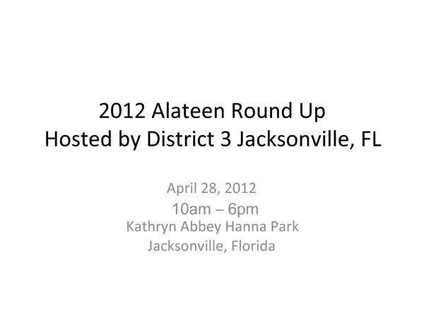 2012 Alateen Round Up Hosted by District 3 Jacksonville, FL