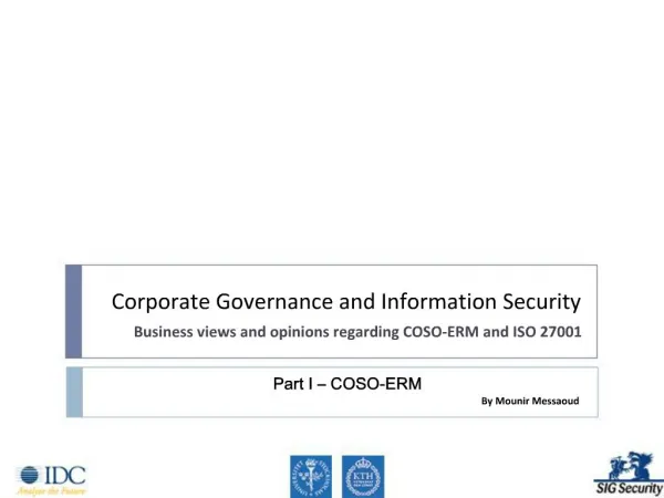 Corporate Governance and Information Security Business views and opinions regarding COSO-ERM and ISO 27001
