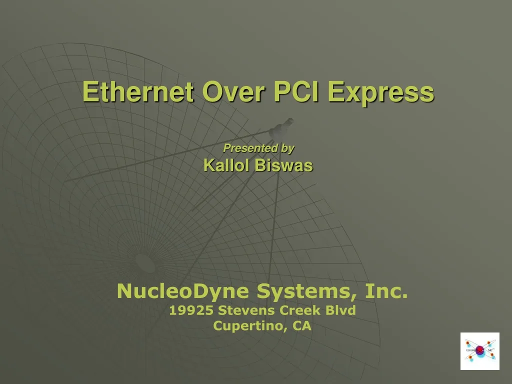 ethernet over pci express presented by kallol biswas
