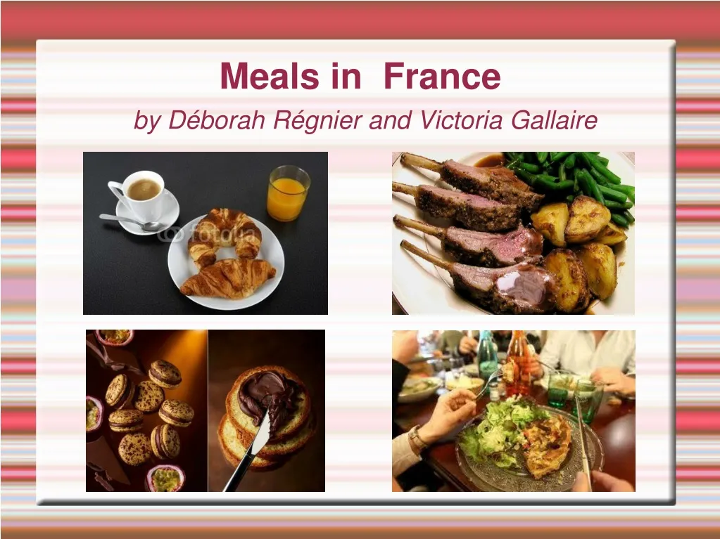 meals in france by d borah r gnier and victoria gallaire