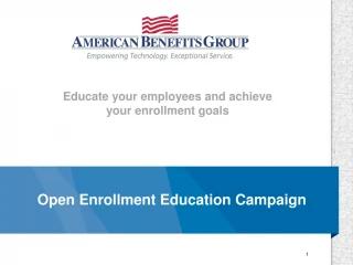 Open Enrollment Education Campaign - slide 1