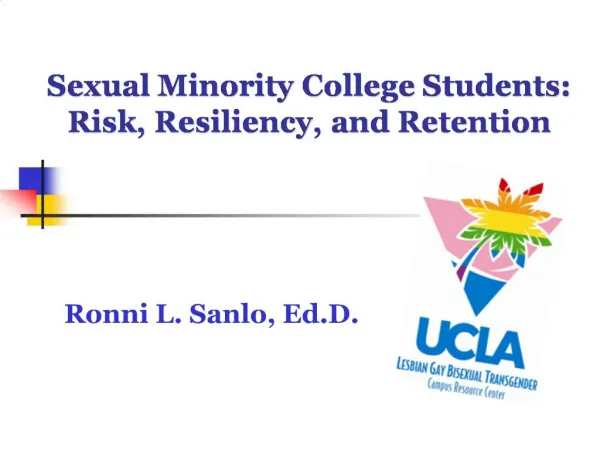 Sexual Minority College Students: Risk, Resiliency, and Retention