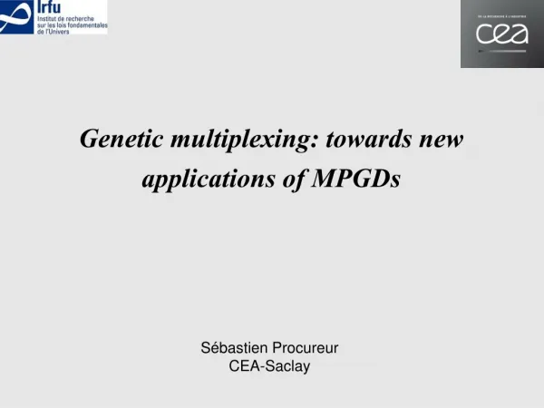Genetic multiplexing: towards new applications of MPGDs
