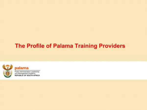 The Profile of Palama Training Providers