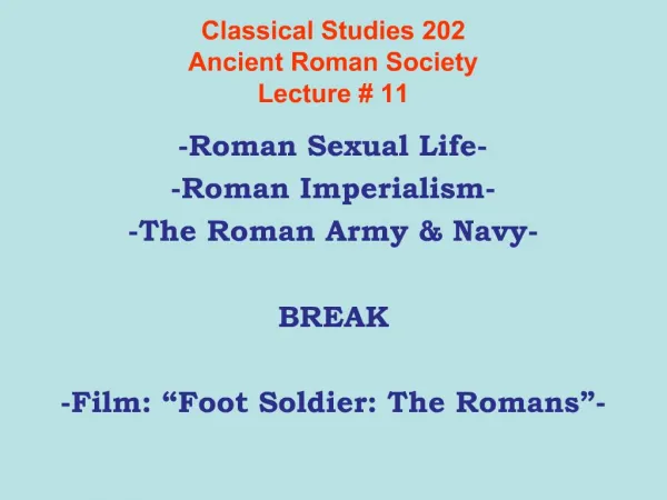 Classical Studies 202 Ancient Roman Society Lecture 11