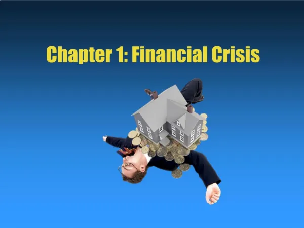 Chapter 1: Financial Crisis