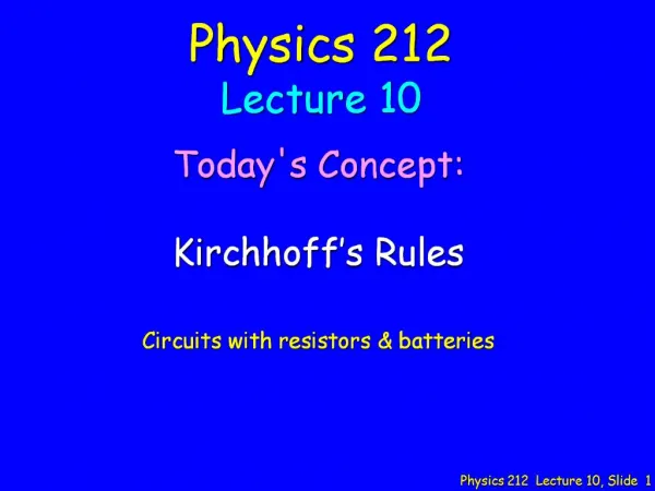 Physics 212 Lecture 10, Slide 1