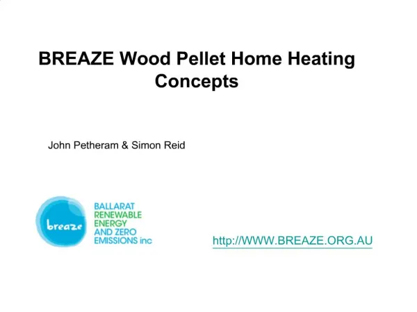 BREAZE Wood Pellet Home Heating Concepts