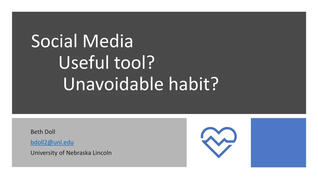 social media useful tool unavoidable habit