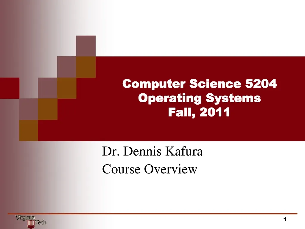 computer science 5204 operating systems fall 2011
