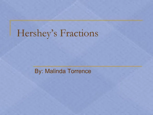 Hershey s Fractions