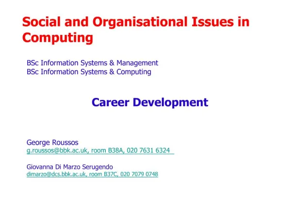 Social and Organisational Issues in Computing